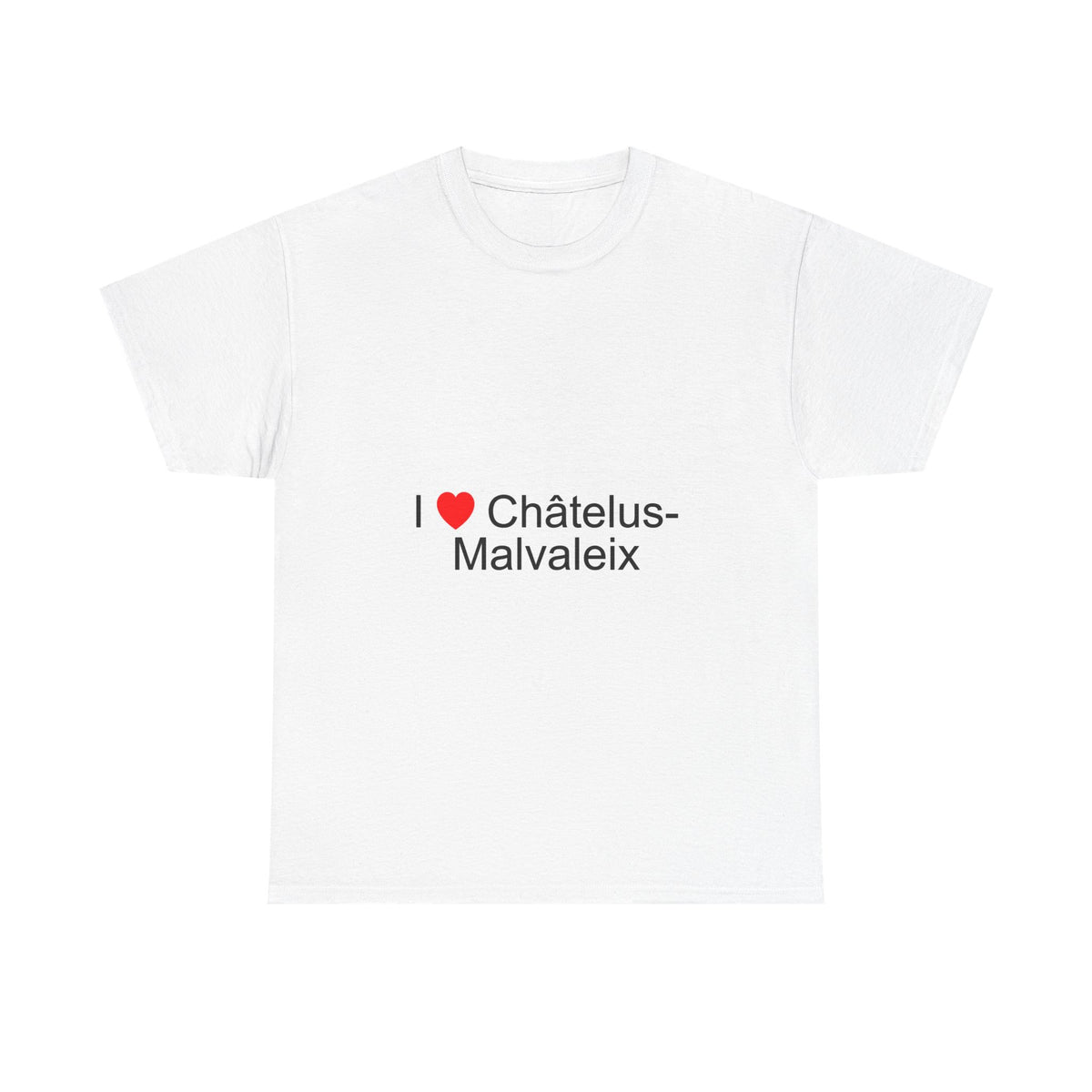 T-shirt I love châtelus-malvaleix