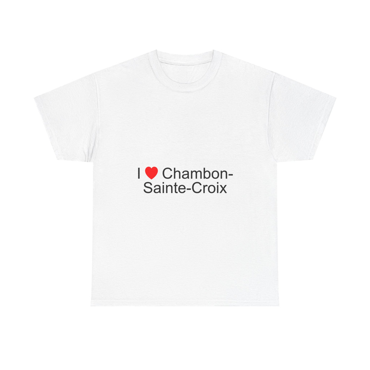 T-shirt I love chambon-sainte-croix