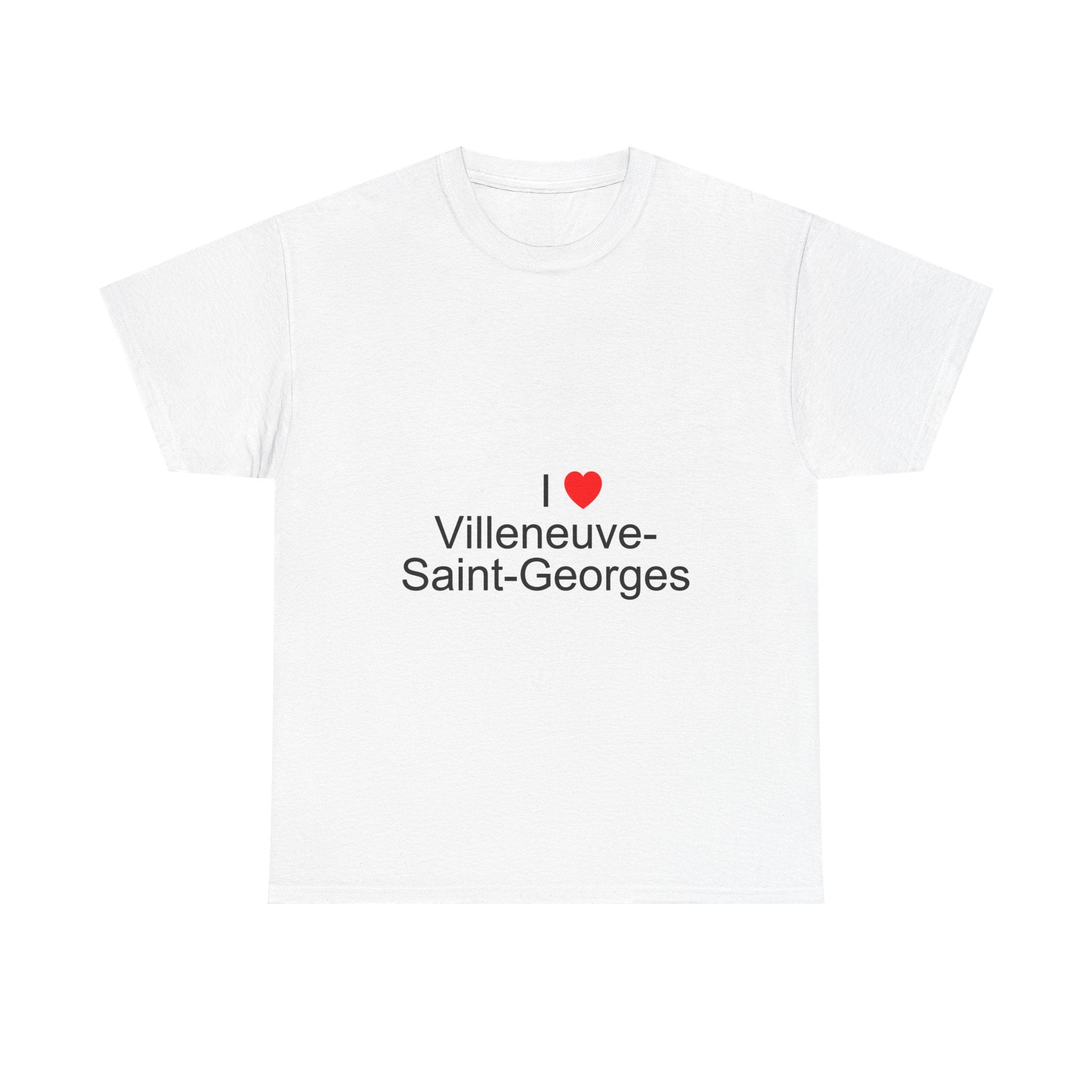 I love villeneuve-saint-georges t-shirt