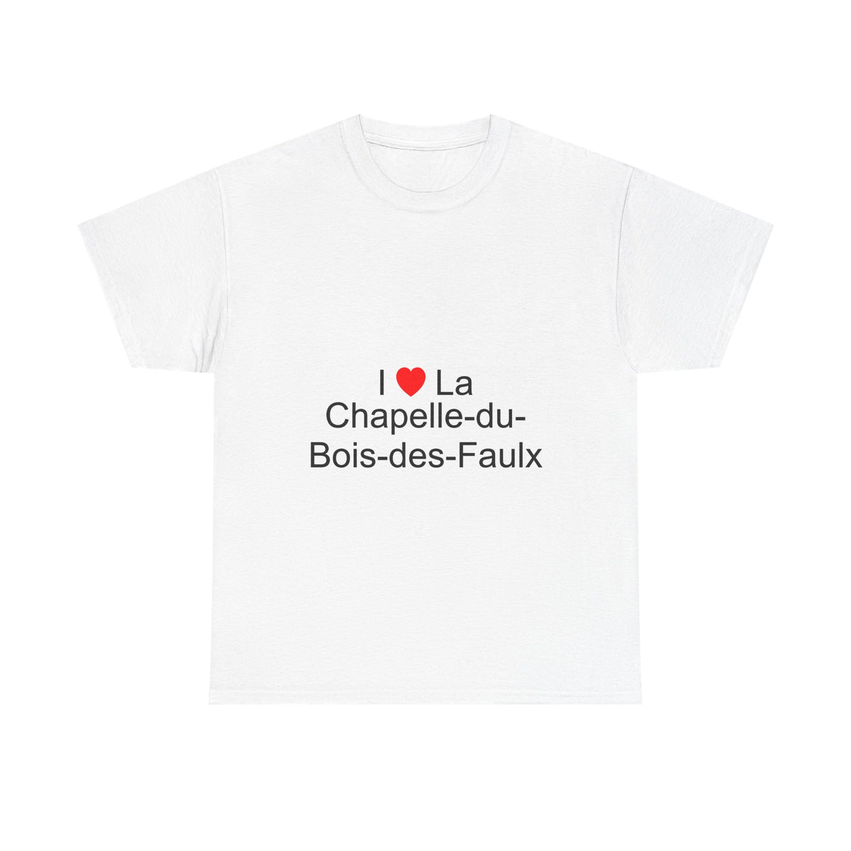 T-Shirt Ich liebe La Chapelle-du-Bois-des-Faulx