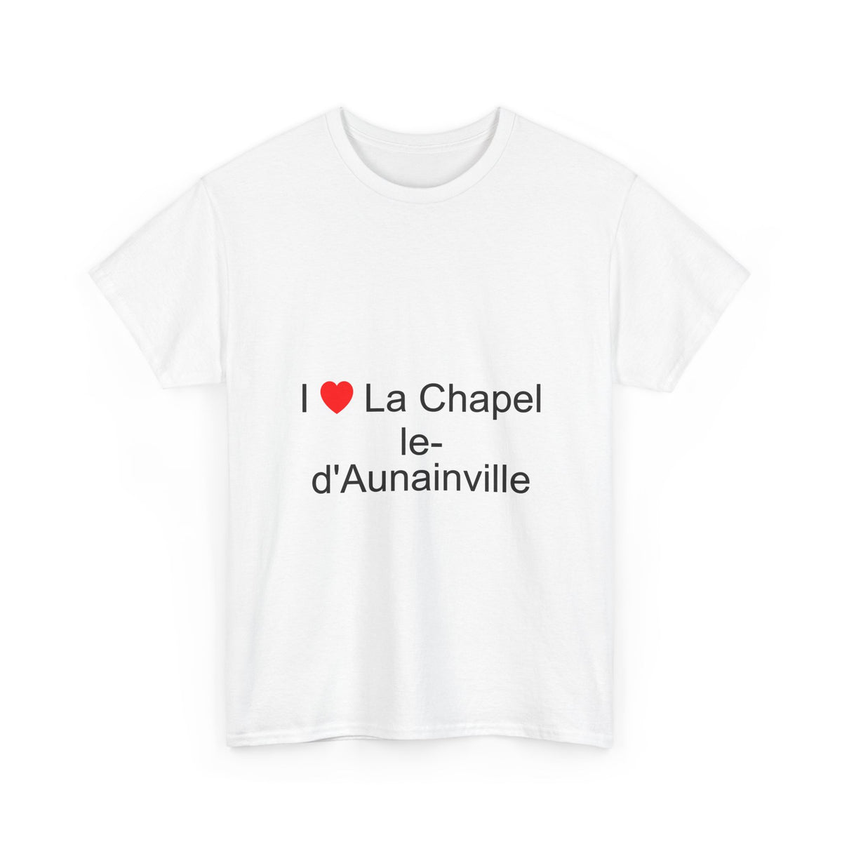 T-Shirt I love La Chapelle-d'Aunainville