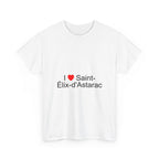 I love Saint-Élix-d'Astarac T-shirt