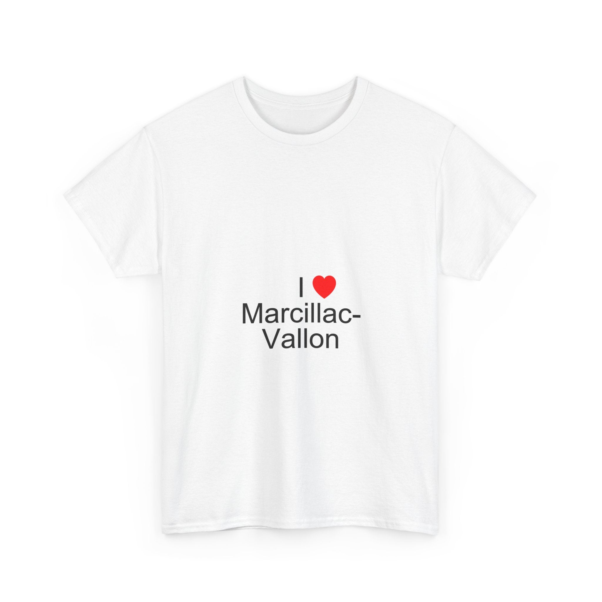 I love marcillac-vallon t-shirt