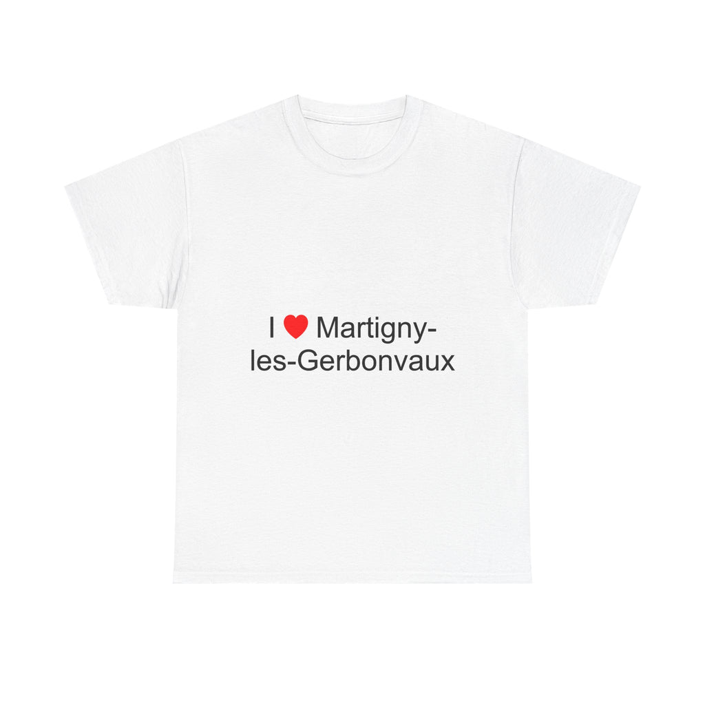 T-shirt I love martigny-les-gerbonvaux