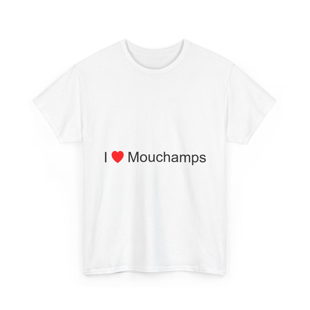 I love Mouchamps t-shirt