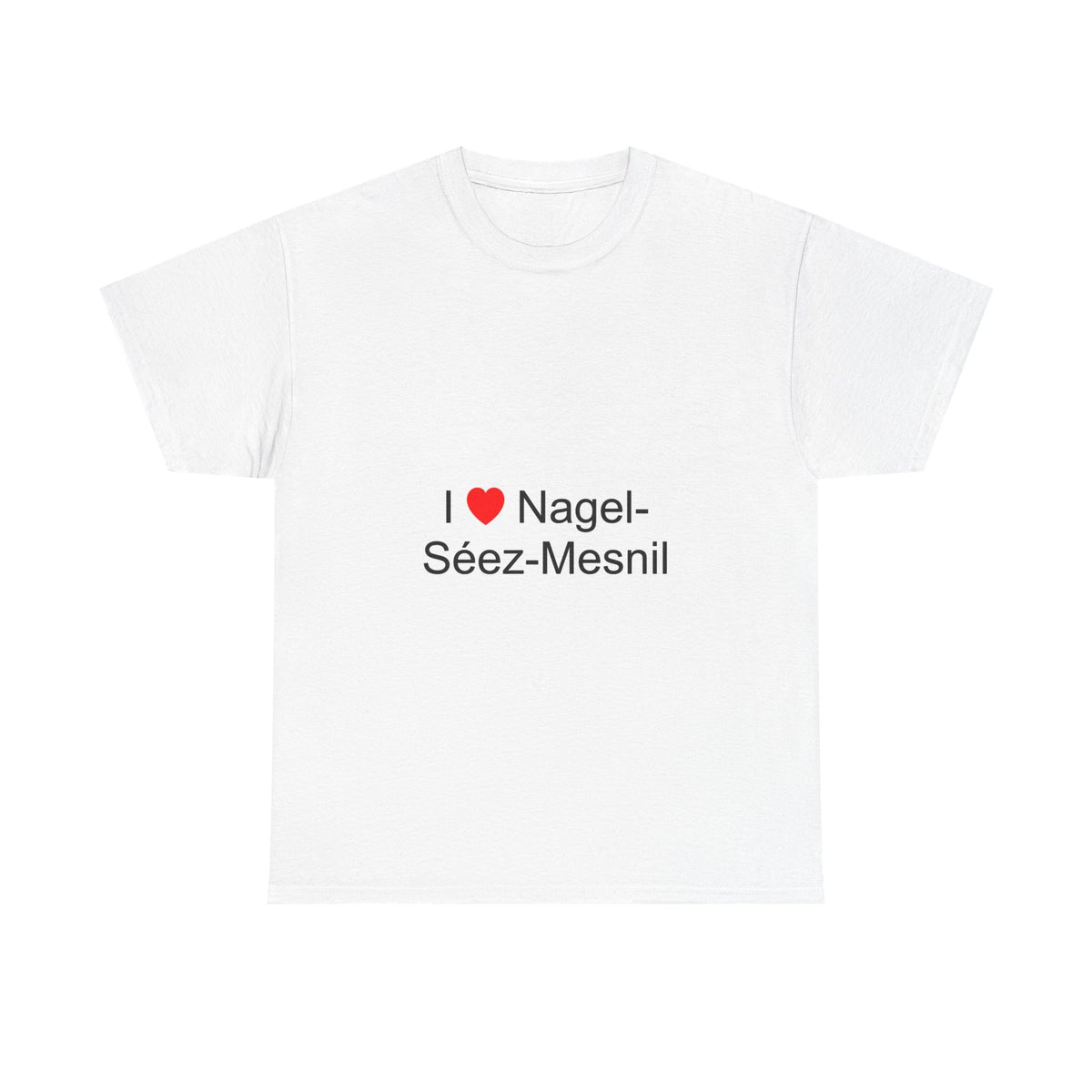 T-Shirt „Ich liebe Nagel-Séez-Mesnil“