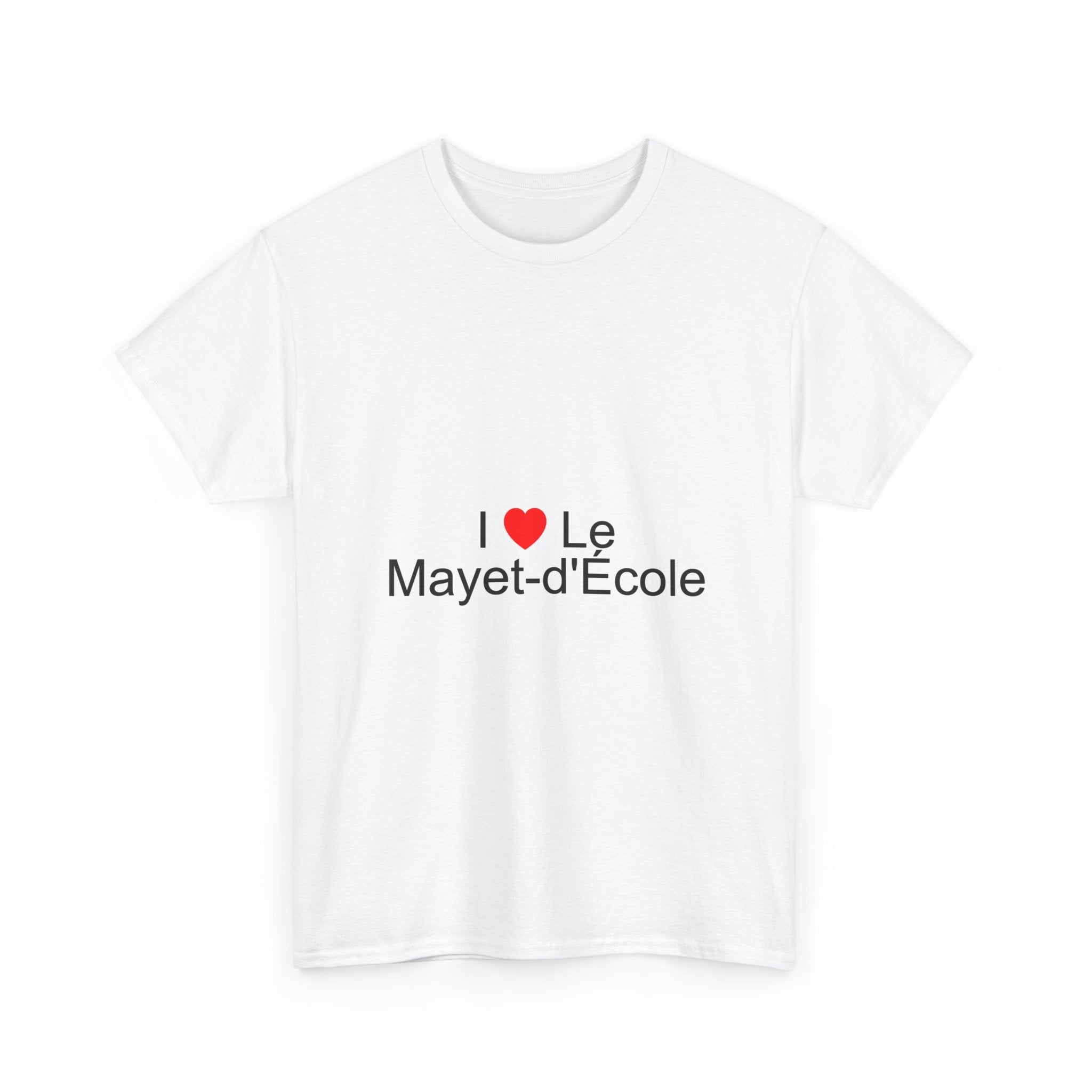 T-Shirt I love Le Mayet-d'École