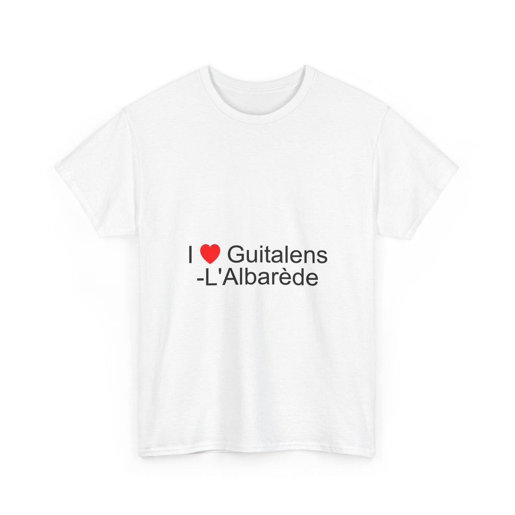 I love guitalens-l'albarède t-shirt
