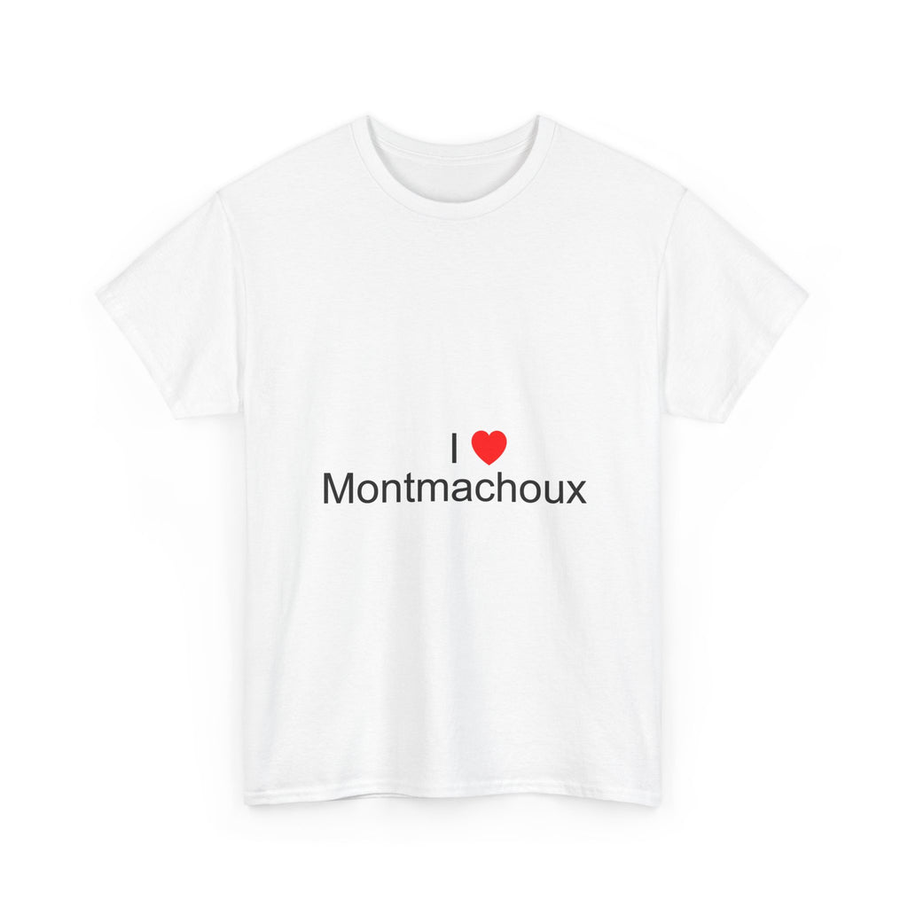T-Shirt Ich liebe Montmachoux