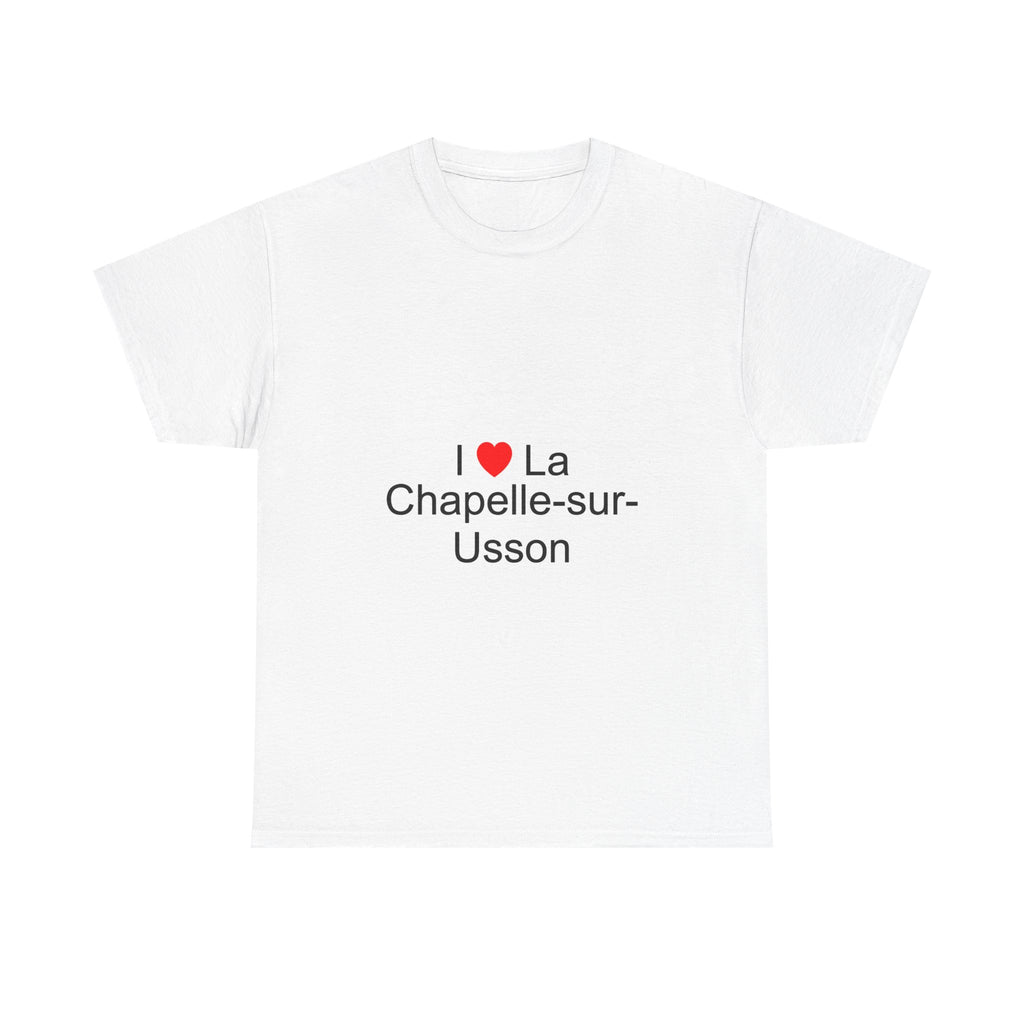 T-Shirt Ich liebe La Chapelle-sur-Usson
