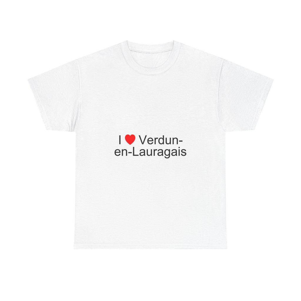 I love Verdun-en-Lauragais T-shirt