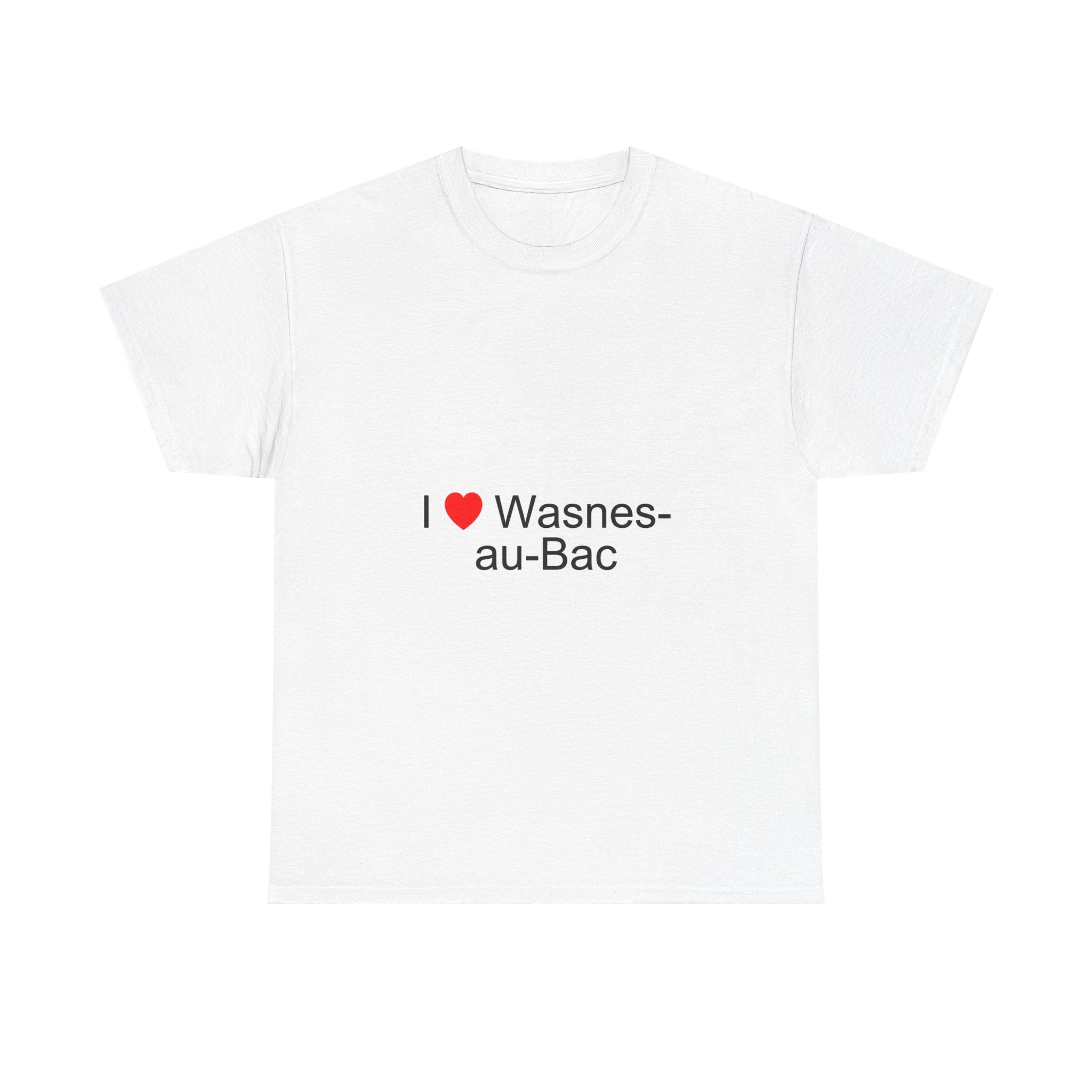 T-Shirt „Ich liebe Wasnes-au-Bac“