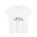 I love Saint-Pierre-du-Bû T-shirt