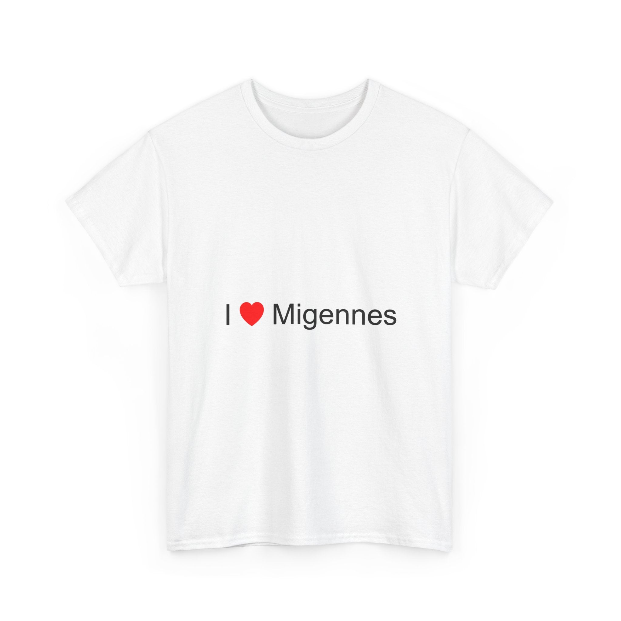 I love Migennes T-shirt
