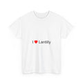 T-shirt I love Lantilly