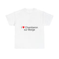 T-Shirt Ich liebe Chambaron sur Morge