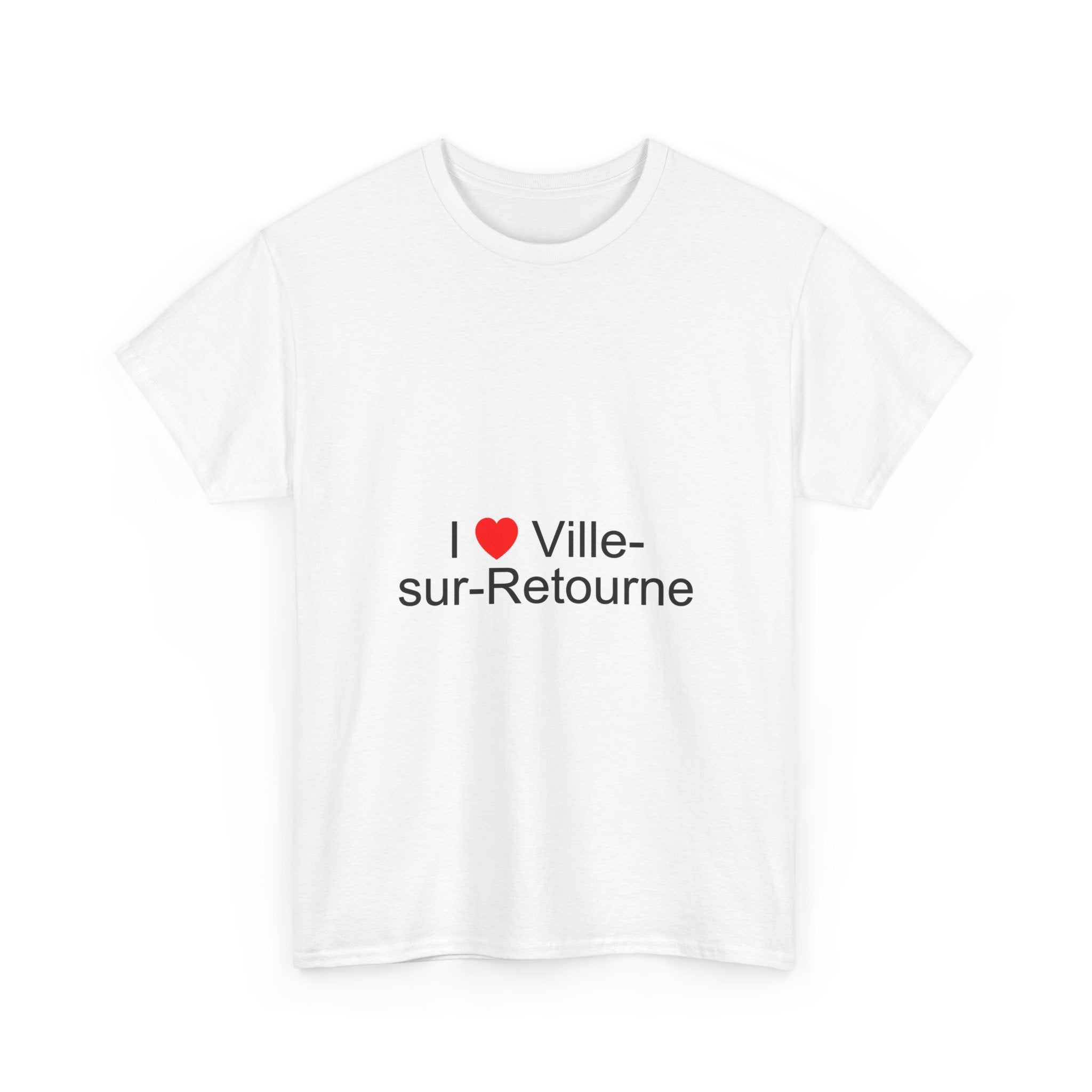 I love ville-sur-retourne T-shirt