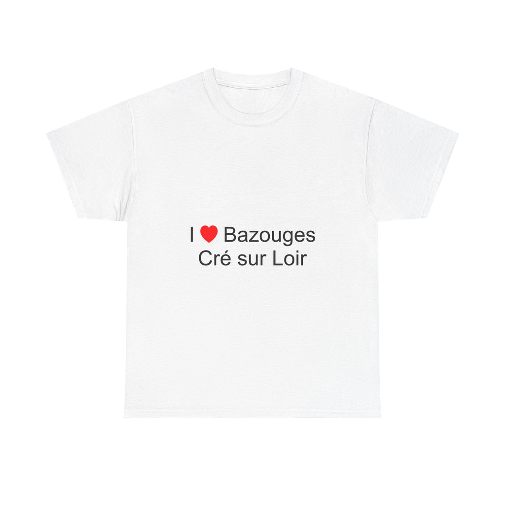 T-shirt I love bazouges cré sur loir