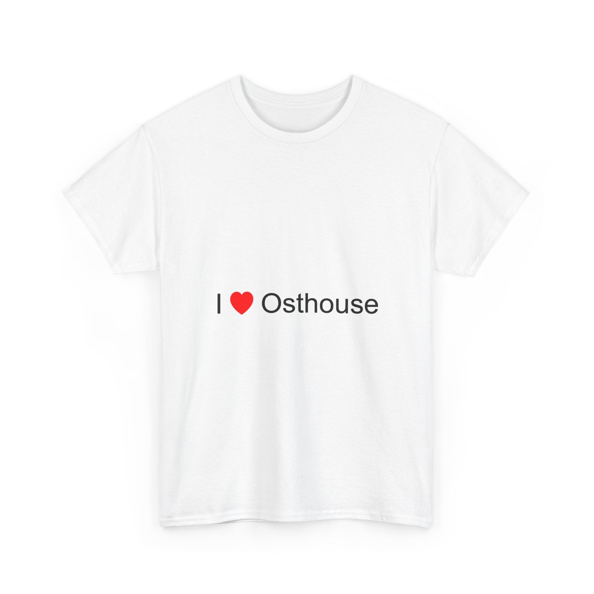 T-shirt I love osthouse
