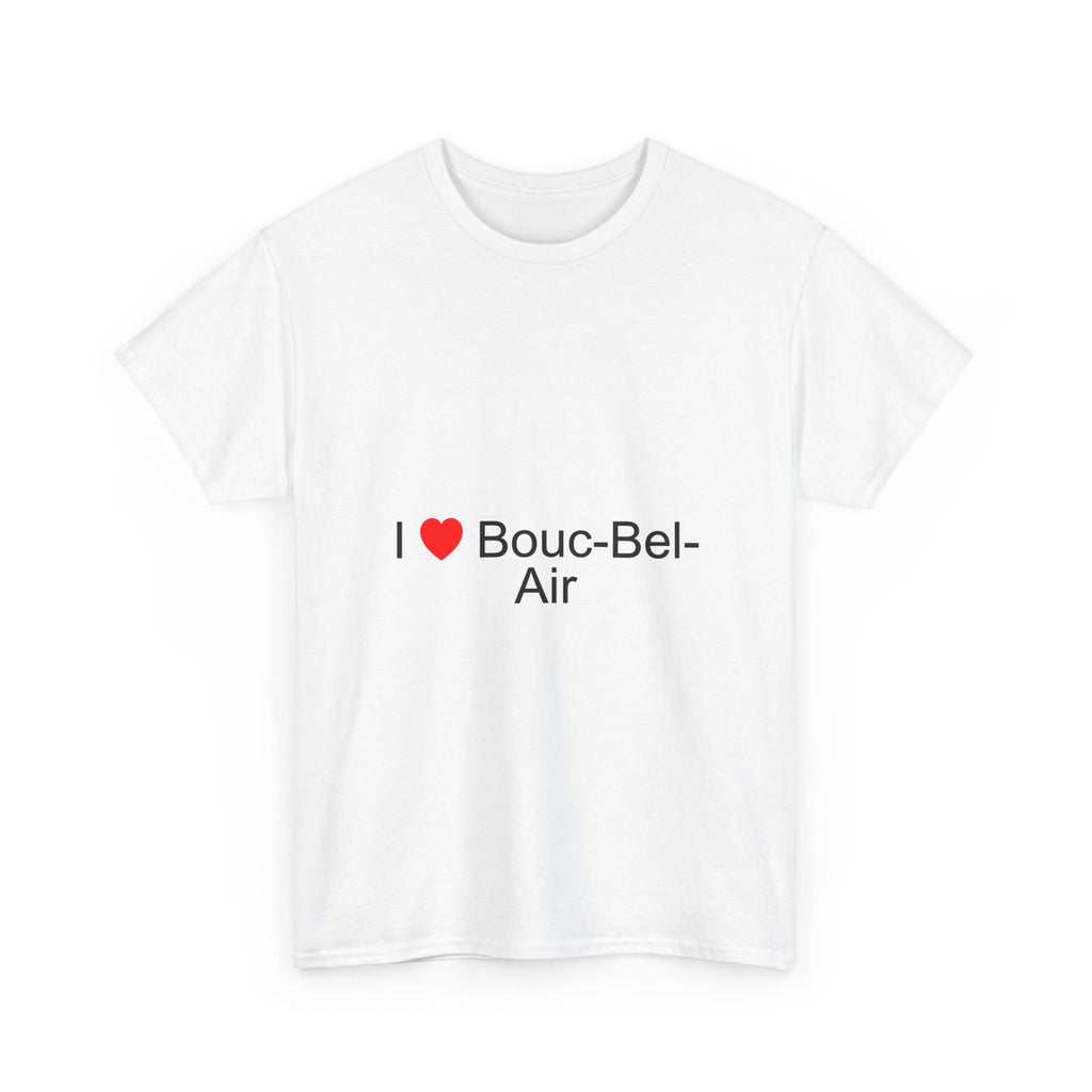 T-Shirt I love Bouc-Bel-Air