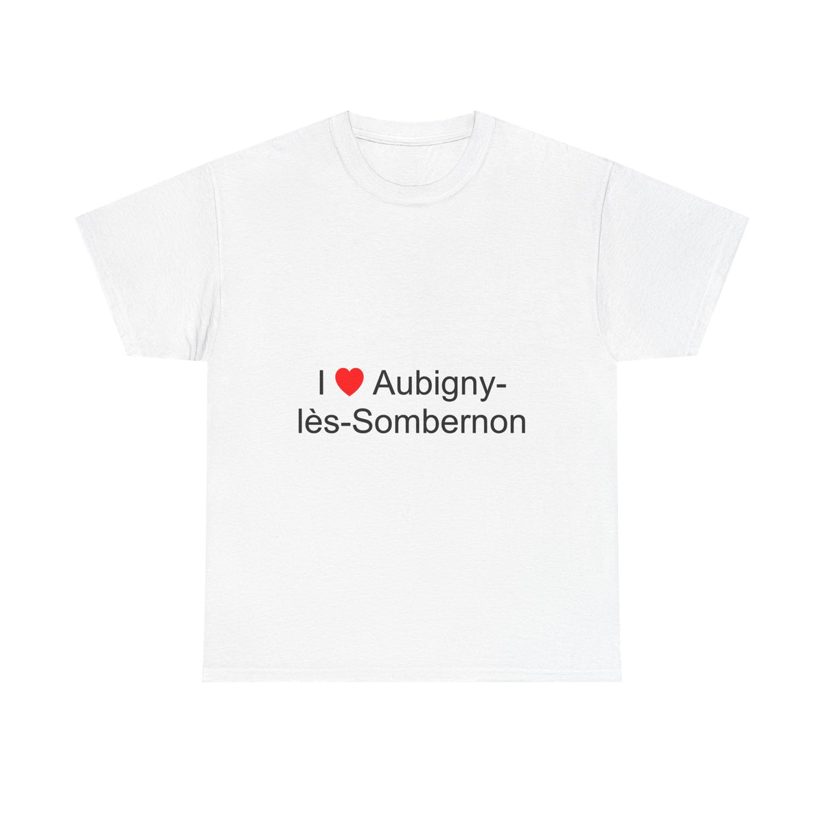 T-shirt I love aubigny-lès-sombernon