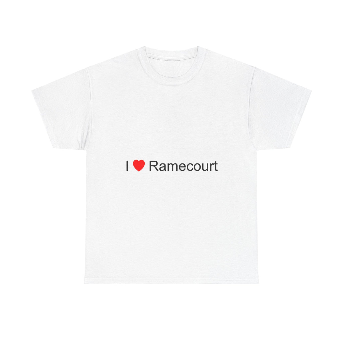 T-shirt I love ramecourt