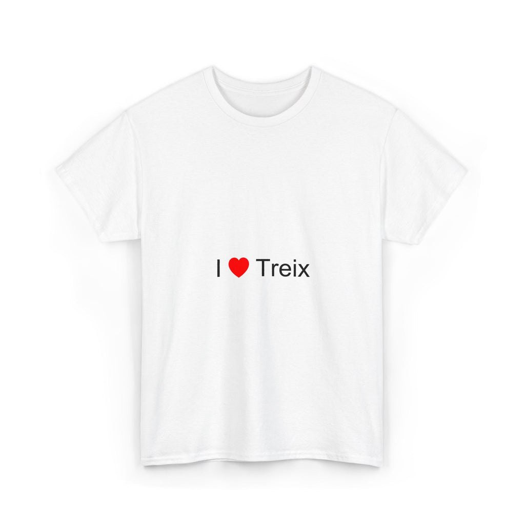 I love treix T-shirt