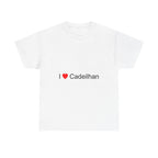 I love Cadeilhan T-shirt