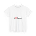 I love brouy T-shirt