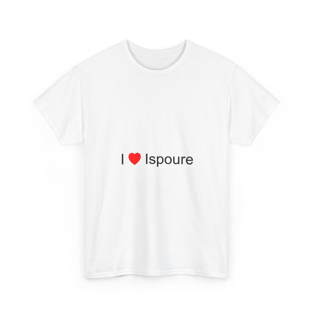 T-shirt I love ispoure