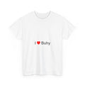 I love buhy t-shirt