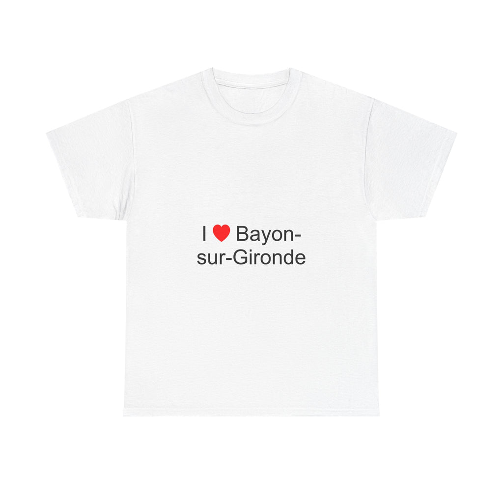 T-shirt I love Bayon-sur-Gironde