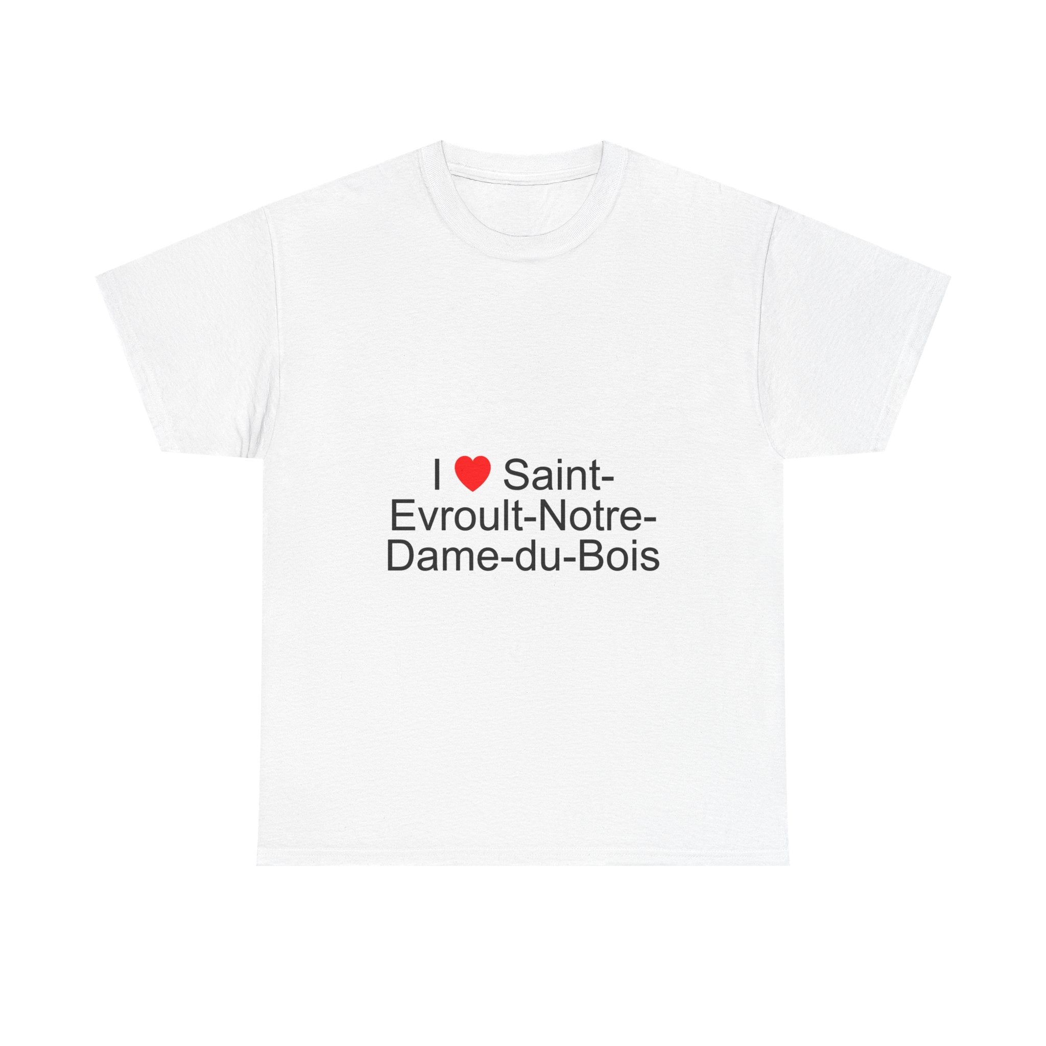 T-Shirt Ich liebe Saint-Evroult-Dame-du-Bois