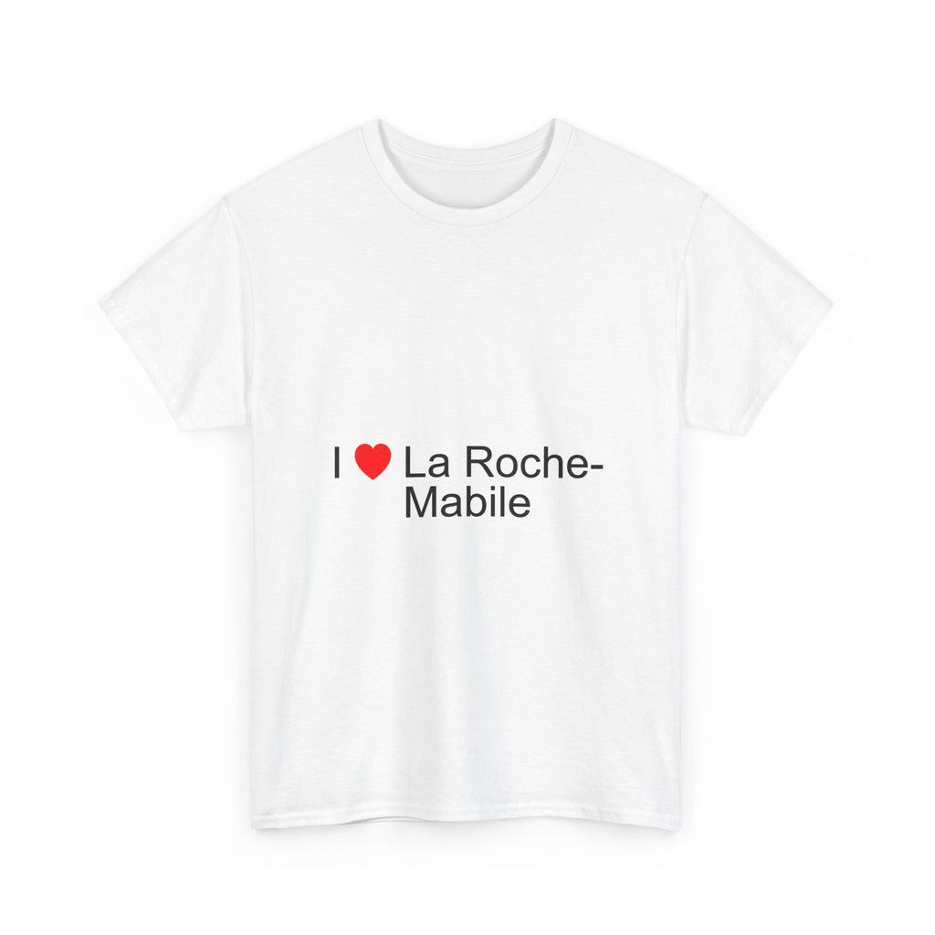 T-shirt I love la roche-mabile