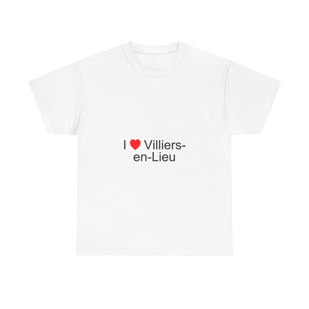T-shirt I love Villiers-en-Lieu