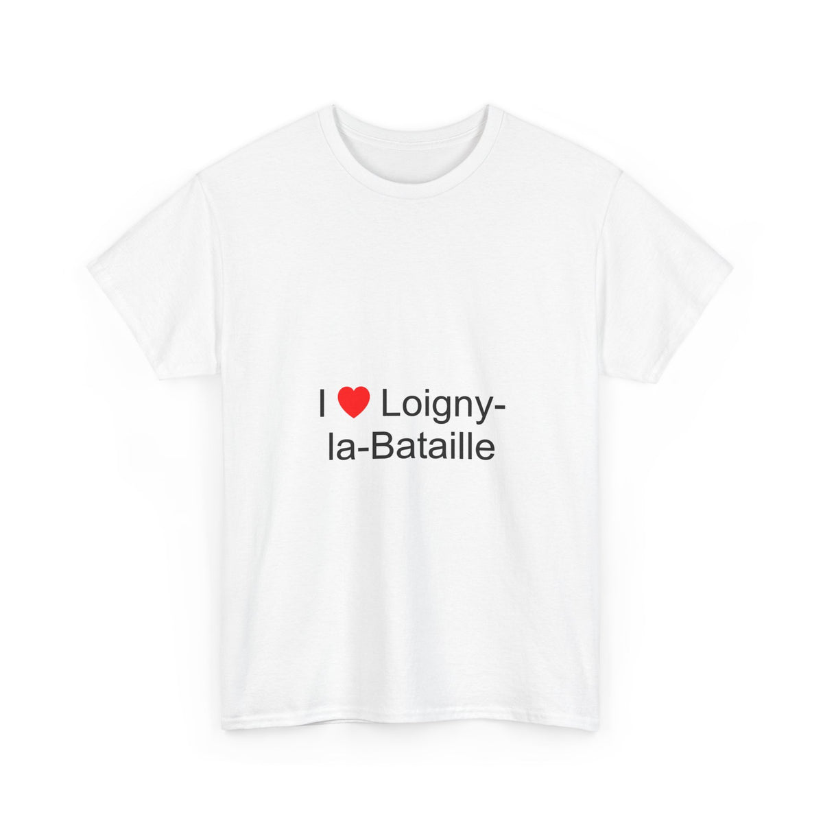 T-shirt I love loigny-la-bataille