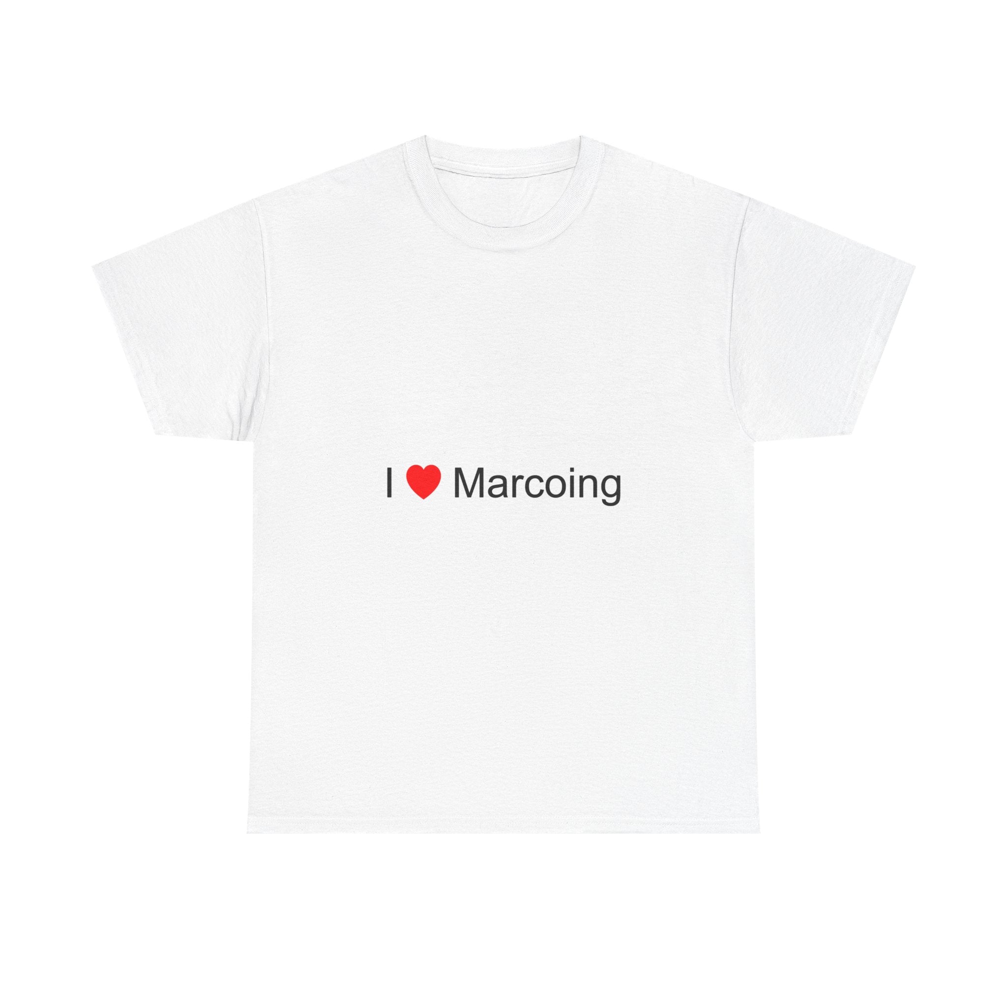 T-shirt I love marcoing