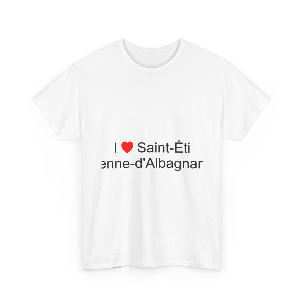 T-shirt I love saint-étienne-d'albagnan