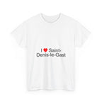 I love Saint-Denis-le-Gast T-shirt