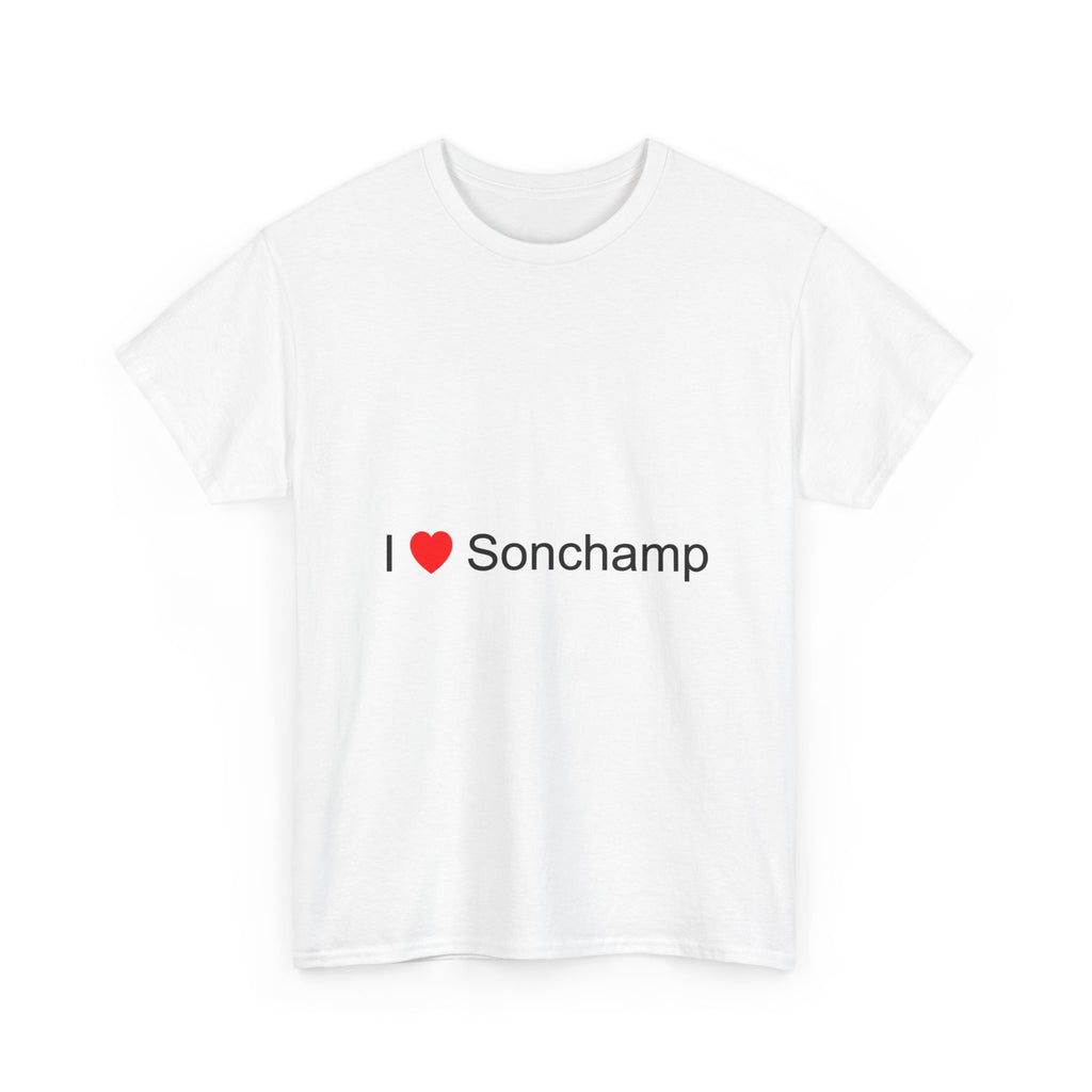 I love Sonchamp T-shirt