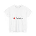 I love Zarbeling T-shirt