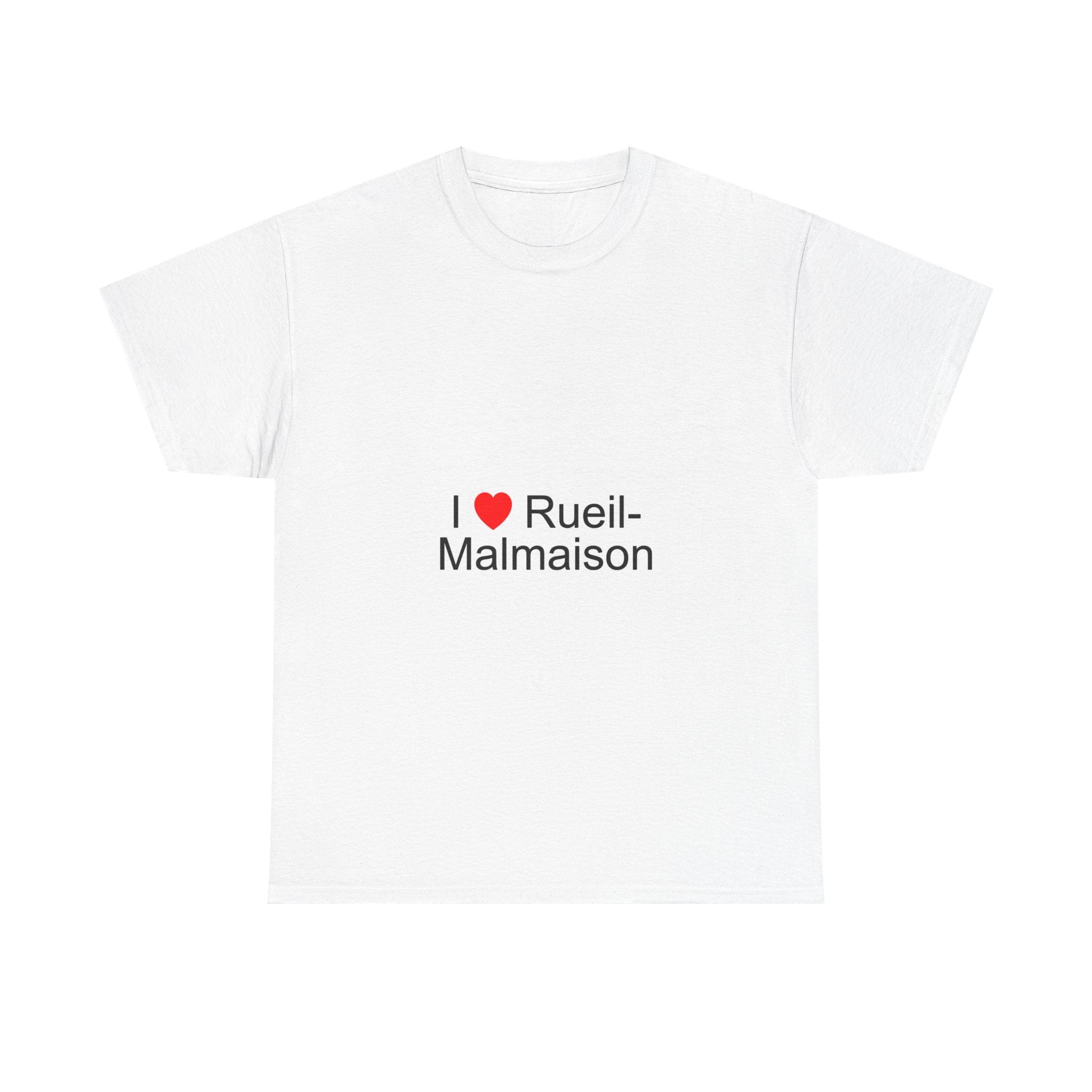 I love Rueil-Malmaison T-shirt