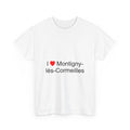 I love Montigny-lès-Cormeilles T-shirt