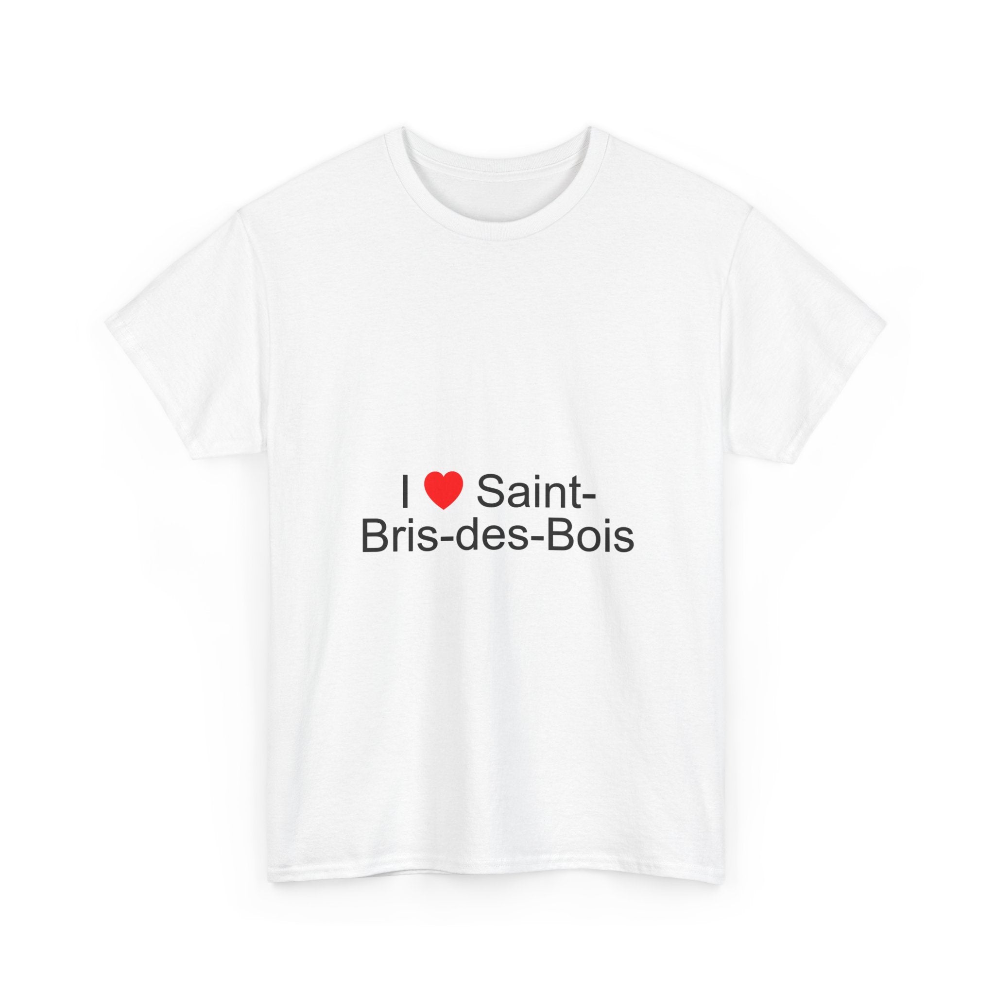 I love Saint-Bris-des-Bois T-shirt