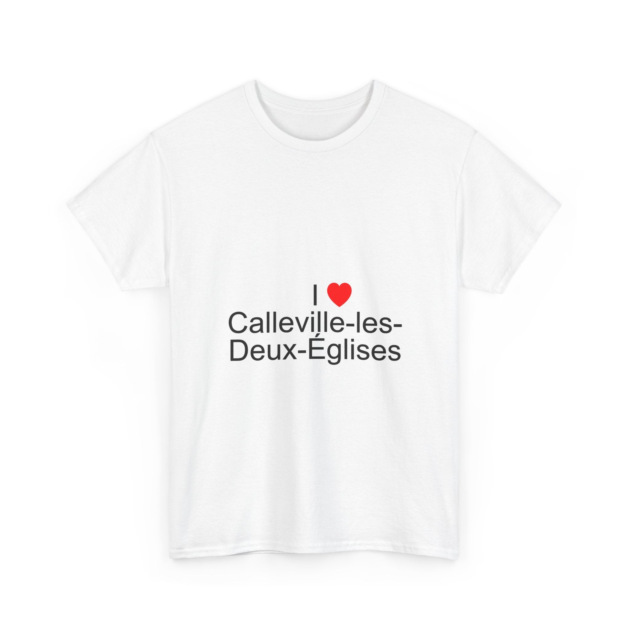 T-Shirt I love Calleville-les-deux-Églises