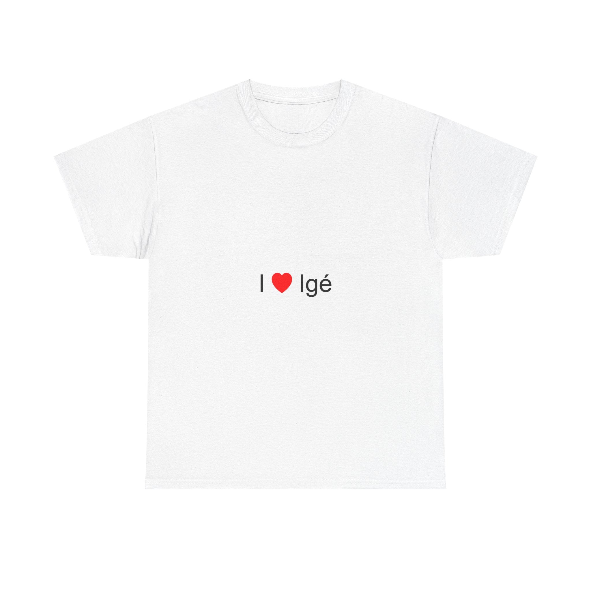 T-Shirt I love Igé