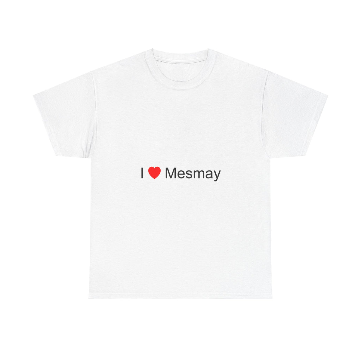 T-shirt I love mesmay