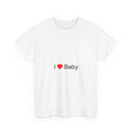 I love baby t-shirt