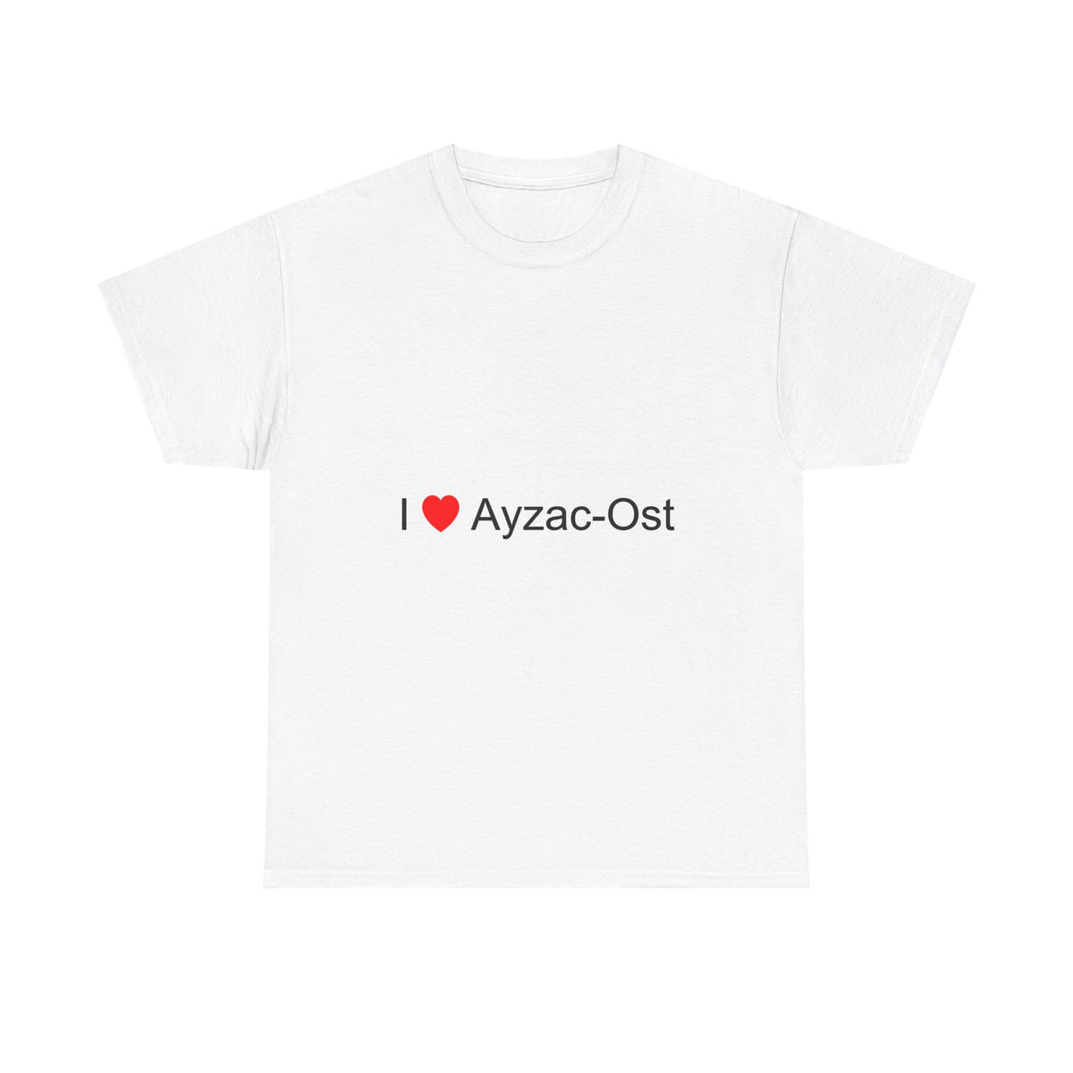 T-Shirt Ich liebe ayzac-ost