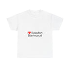 I love Beaufort-Blavincourt T-shirt